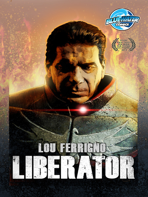 Title details for Lou Ferrigno: Liberator, Collected Edition by Jim Cirile - Available